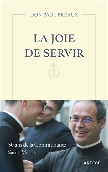 La Joie de servir - PAUL PRÉAUX