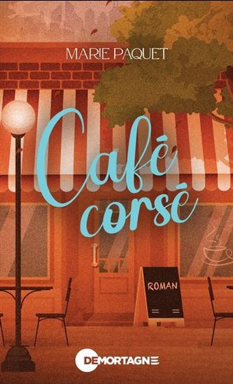 Café corsé - MARIE PAQUET