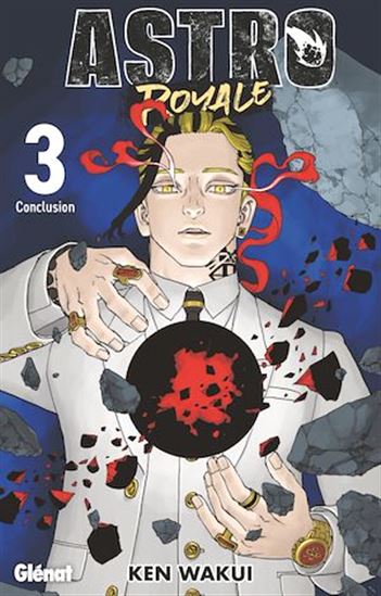 Astro Royale - Tome 03 - KEN WAKUI