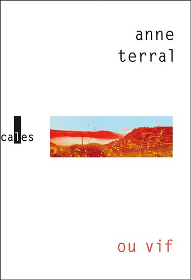 Ou vif - ANNE TERRAL