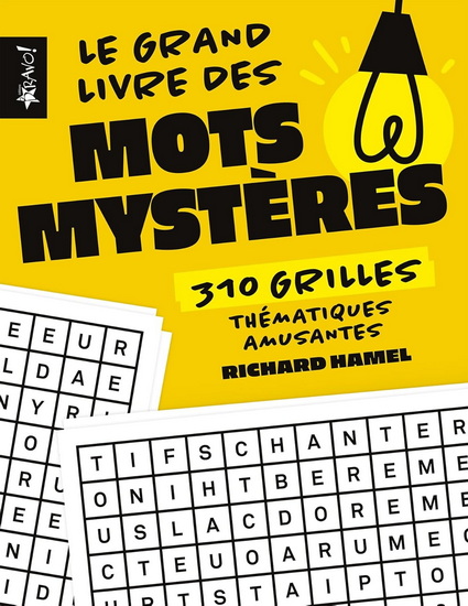 Le Grand livre des mots mystères : 310 grilles thématiques amusantes N. éd. - RICHARD HAMEL