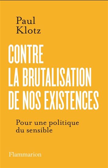 La Vie sensible - PAUL KLOTZ