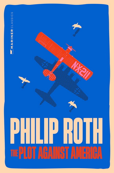The Plot Against America - PHILIP ROTH