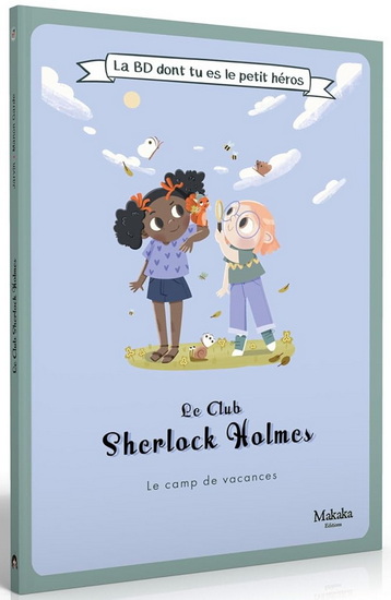 Le Club Sherlock Holmes : Le camps de vacances - JARVIN - MANON GARDE-DUBRUQUE