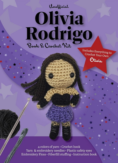 Unofficial Olivia Rodrigo Book & Crochet Kit : Includes Everything to Crochet Your Own Olivia - KATI GÁLUSZ
