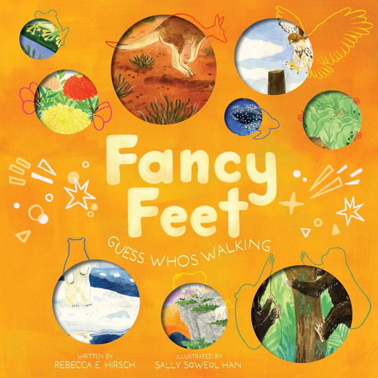 Fancy Feet : Guess Who's Walking (The Nature Riddles and Rhymes Series) - REBECCA E HIRSCH