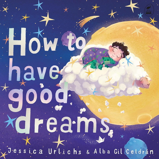 How to Have Good Dreams - JESS URLICHS - ALBA GIL CELDRÁN