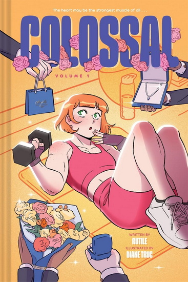 Colossal (Volume 1) : A Graphic Novel - RUTILE