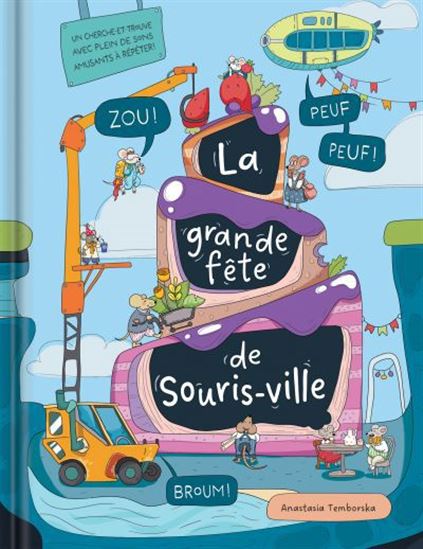 La Grande fête de Souris-ville - ANASTASIA TEMBORSKA