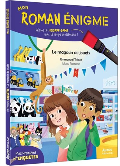 Mes premières enquêtes : Le magasin de jouets - EMMANUEL TRÉDEZ - MAUD RIEMANN