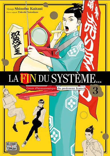 La Fin du système... T03 - TAKESHI NATSUHARA - SHINOBU KAITANI