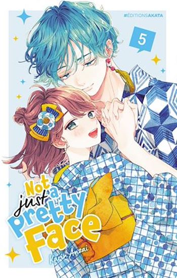 Not Just a Pretty Face - Tome 5 (VF) - KARIN ANZAI