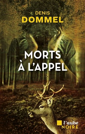 Morts à l'appel - DENIS DOMMEL