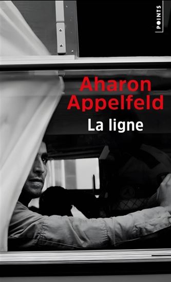 La Ligne - AHARON APPELFELD