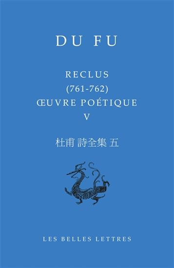 Reclus (761-762) T.05 Oeuvre poétique - FU DU