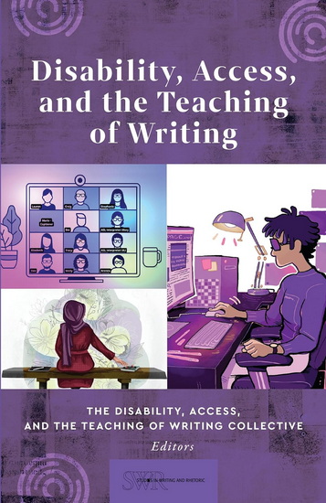 Disability, Access, and the Teaching of Writing - COLLECTIF