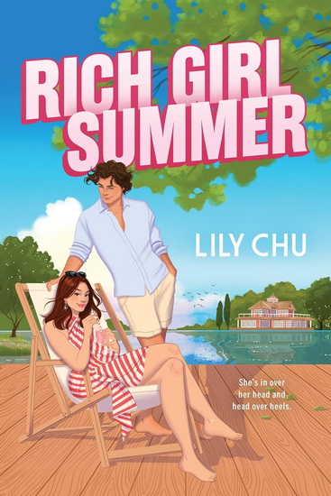 Rich Girl Summer - LILY CHU