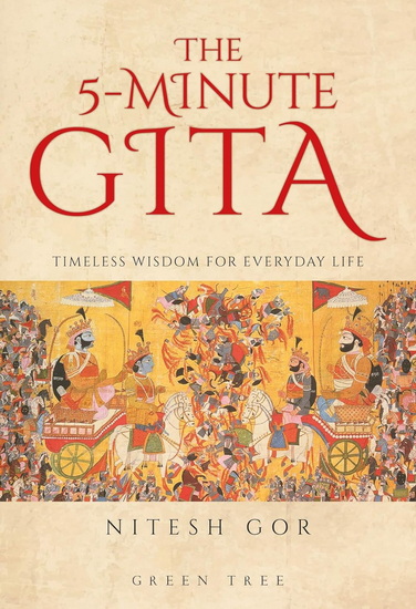 The 5-minute Gita - NITESH GOR