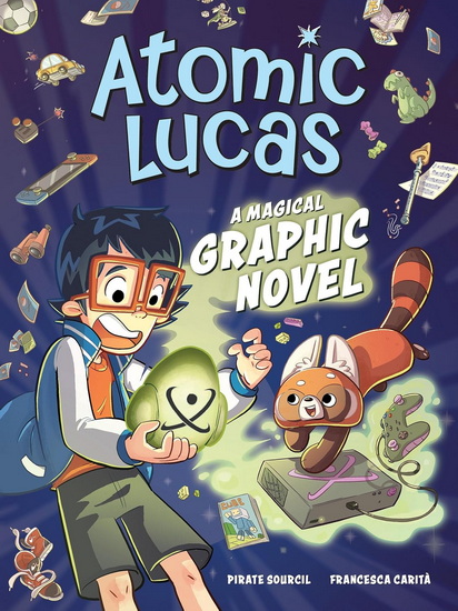 Atomic Lucas : A Magical Graphic Novel - PIRATE SOURCIL