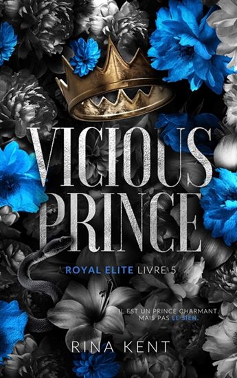 Royal elite T.05 Vicious prince - RINA KENT