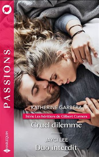 Cruel dilemme - Duo interdit - KATHERINE GARBERA - JAYCI LEE