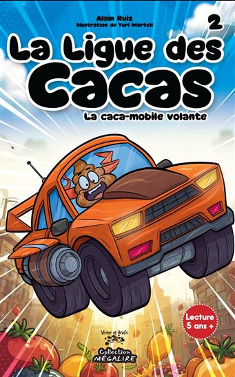La Caca-mobile volante #02 - ALAIN RUIZ - YURI MARTELL