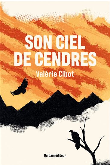 Son ciel de cendres - VALÉRIE CIBOT