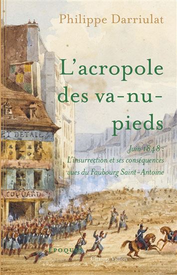 L'ACROPOLE DES VA-NU-PIEDS - PHILIPPE DARRIULAT