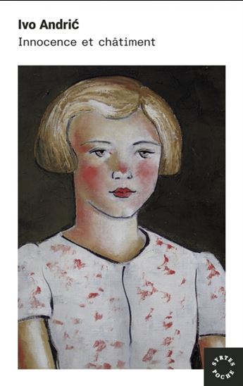 Innocence et châtiment - IVO ANDRIC