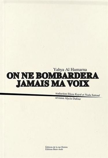 On ne bombardera jamais ma voix - YAHYA AL HAMARNA