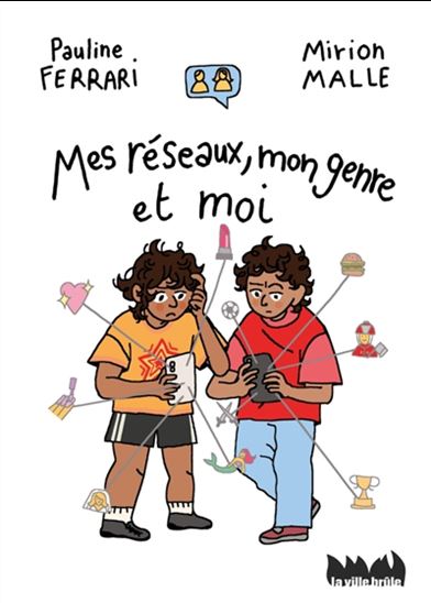 Mes réseaux, mon genre et moi - PAULINE FERRARI - MIRION MALLE