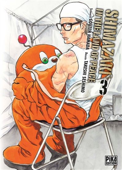 Shimazaki in the land of peace #03 - GOUTEN HAMADA - TAKESHI SESHIMO