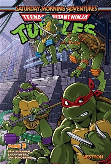 Teenage mutant ninja turtles : saturday morning adventures #03 - ERIK BURNHAM & AL