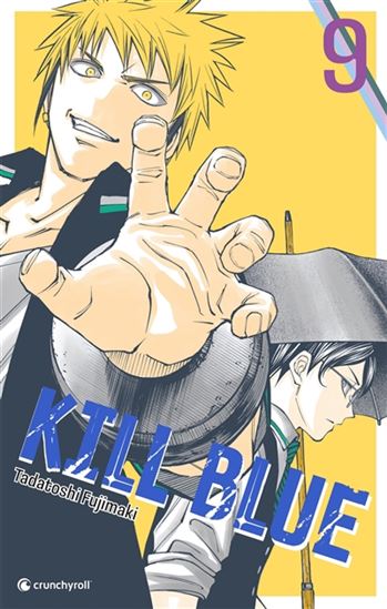 Kill blue #09 - TADATOSHI FUJIMAKI
