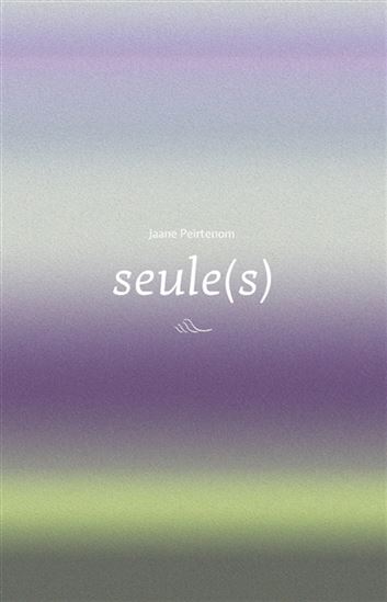 Seule(s) - JAANE PEIRTENOM