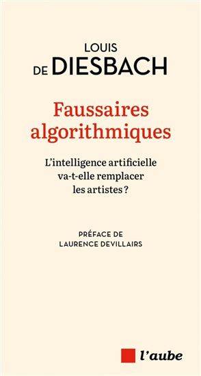 Faussaires algorithmiques : l'intelligence artificielle va-t-elle remplacer les artistes ? - LOUIS DE DIESBACH