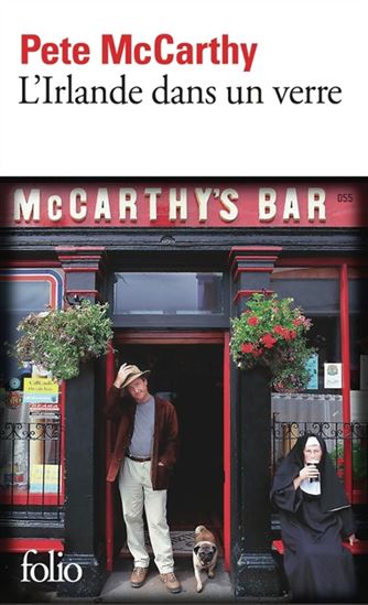 L'Irlande dans un verre - PETE MCCARTHY
