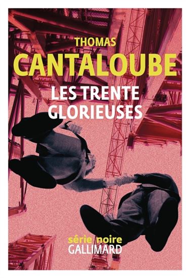 Les Trente Glorieuses - THOMAS CANTALOUBE