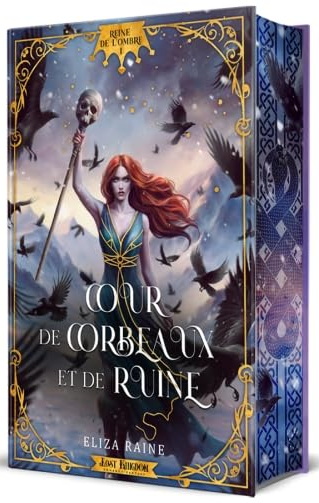 Cour de corbeaux et de ruine #01 (relié) - ELIZA RAINE