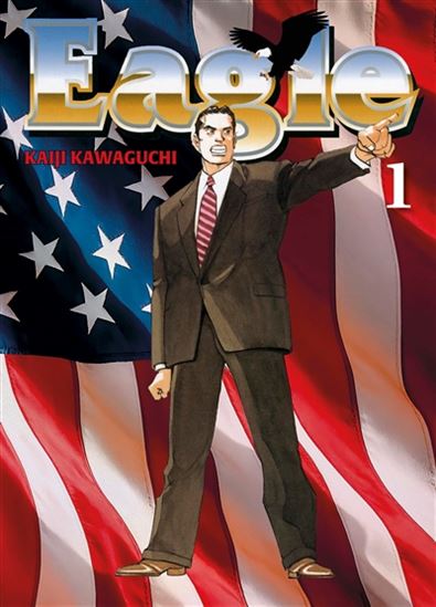 Eagle #01 Perfect Éd. - KAIJI KAWAGUCHI