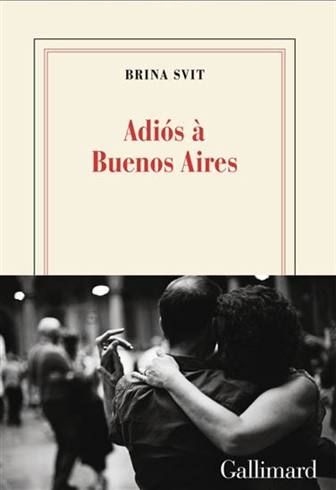 Adios à Buenos Aires - BRINA SVIT