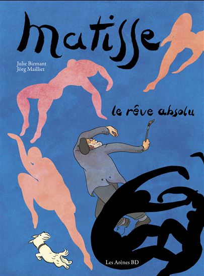 Matisse : le rêve absolu - JULIE BIRMANT - JÖRG MAILLIET