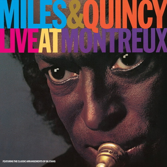 Miles & Quincy Live At Montreux (Rhino Reserve)(Vinyle) - MILES DAVIS - QUINCY JONES
