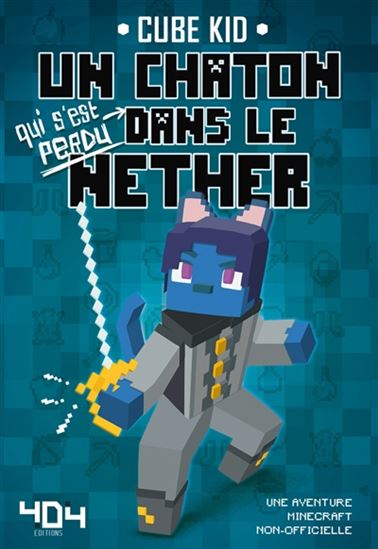 Un chaton qui s'est perdu dans le Nether : une aventure Minecraft non-officielle #03 - CUBE KID