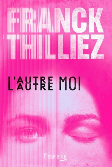 L'Autre moi - FRANCK THILLIEZ