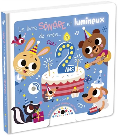 Le Livre sonore et lumineux de mes 2 ans - EMILIE COLLET - TIAGO AMERICO