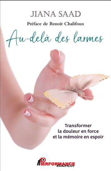 Au-delà des larmes : Transformer la douleur en force et la mémoire en espoir - JIANA SAAD