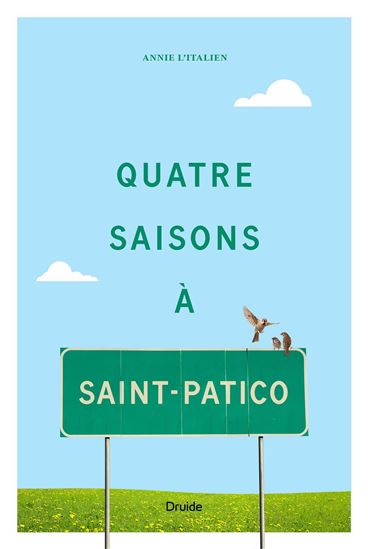 Quatre saisons à Saint-Patico - ANNIE L'ITALIEN