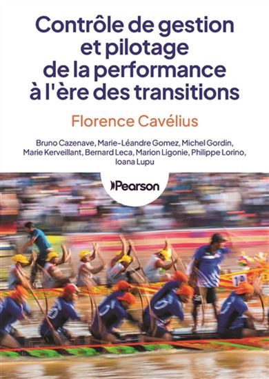 Contrôle de gestion et pilotage de la performance à l'ère des transitions - FLORENCE CAVÉLIUS