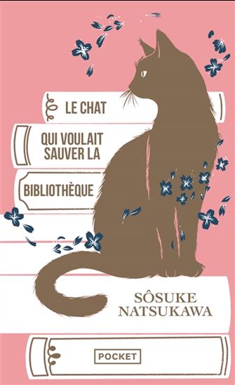 Le Chat qui voulait sauver la bibliothèque - SÔSUKE NATSUKAWA